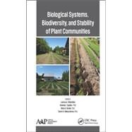 Biological Systems, Biodiversity, and Stability of Plant Communities by Weisfeld; Larissa I., 9781771880640