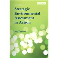 Strategic Environmental Assessment in Action by Therivel, Riki, 9781849710640