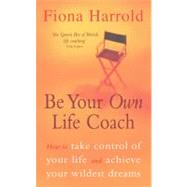 Be Your Own Life Coach by Harrold, Fiona, 9780340770641