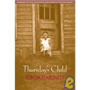 Thursday's Child by Hartnett, Sonya, 9781439530641