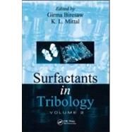 Surfactants in Tribology, Volume 2 by Biresaw; Girma, 9781439840641