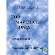 For Mavericks Only by Beckett, Donal, 9781412000642