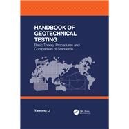 Handbook of Geotechnical Testing by Li, Yanrong, 9780367340643