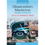 Observation Medicine by Sharon E. Mace, 9781316510643