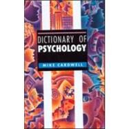 Dictionary of Psychology by Cardwell, Mike, 9781579580643
