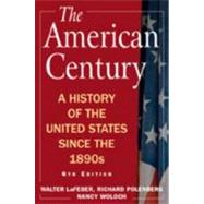 The American Century by Lafeber; Walter, 9780765620644