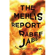 The Mehlis Report by Jaber, Rabee; Abu-Zeid, Kareem James, 9780811220644