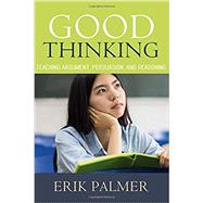 Good Thinking by Palmer, Erik, 9781625310644