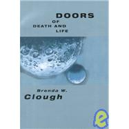 The Doors of Death and Life by Clough, 9780312870645