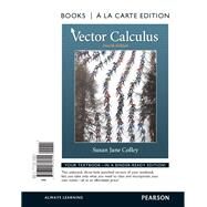 Vector Calculus by Colley, Susan J., 9780321780645