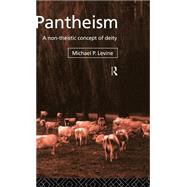 Pantheism by Levine,Michael P., 9780415070645