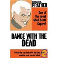 Dance With the Dead by Prather, Richard S., 9780759220645