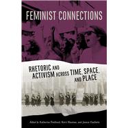 Feminist Connections by Fredlund, Katherine; Hauman, Kerri; Ouellette, Jessica; Graban, Tarez Samra; Blair, Kristine L. (AFT), 9780817320645