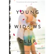 Young Widows Club by Coutts, Alexandra, 9781250090645