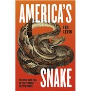 America's Snake by Levin, Ted; Westrich, Alexandra, 9780226040646