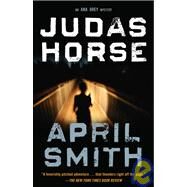 Judas Horse by SMITH, APRIL, 9780307390646