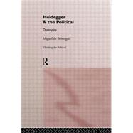 Heidegger & the Political by Beistegui, Miguel De, 9780415130646