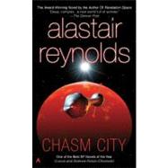 Chasm City by Reynolds, Alastair, 9780441010646