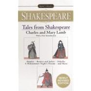 Tales From Shakespeare by Lamb, Charles (Author); Lamb, Mary (Author); Wolfson, Susan J. (Introduction by), 9780451530646