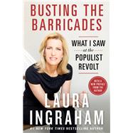 Billionaire at the Barricades by Ingraham, Laura, 9781250150646