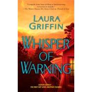 Whisper of Warning by Griffin, Laura, 9781416570646