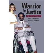 Warrior for Justice by Andre-eames, Kathy; Brown, Dale, 9781455620647