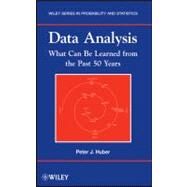 Data Analysis What Can Be Learned From the Past 50 Years by Huber, Peter J., 9781118010648