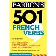 501 French Verbs, Eighth Edition by Kendris, Christopher; Kendris, Theodore, 9781506260648