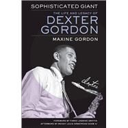 Sophisticated Giant by Gordon, Maxine; Griffin, Farah Jasmine; Shaw, Woody Louis Armstrong, III (AFT), 9780520280649