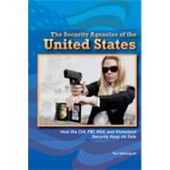 The Security Agencies of the United States by Streissguth, Tom, 9780766040649