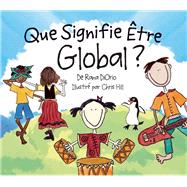 Que Signifie tre Global? by DiOrio, Rana, 9780984080649