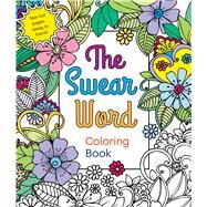 The Swear Word Coloring Book by St. Martin's Press, 9781250120649