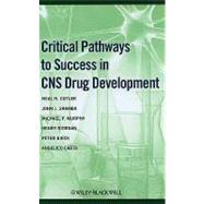 Critical Pathways to Success in CNS Drug Development by Cutler, Neal R.; Sramek, John J.; Murphy, Michael F.; Riordan, Henry; Biek, Peter; Carta, Angelico, 9781444330649