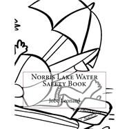 Norris Lake Water Safety Book by Leonard, Jobe, 9781523460649