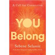 You Belong by Selassie, Sebene, 9780062940650