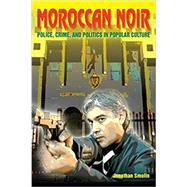 Moroccan Noir by Smolin, Jonathan, 9780253010650