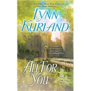 All for You by Kurland, Lynn, 9780515150650