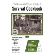 Survival Cookbook by Knutson, Anne Johnson, 9781452070650