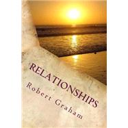 Relationships by Graham, Robert L., Sr., 9781503000650