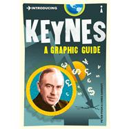Introducing Keynes A Graphic Guide by Pugh, Peter; Garratt, Chris, 9781848310650