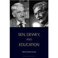 Sen, Dewey, and Education by Robert Karaba, 9781350540651
