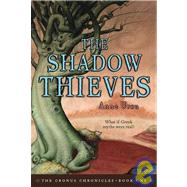 The Shadow Thieves by Ursu, Anne, 9781435230651