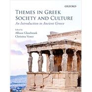 Themes in Greek Society and Culture An Introduction by Glazebrook, Allison; Vester, Christina, 9780199020652