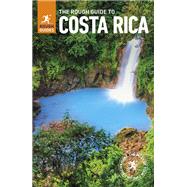 The Rough Guide to Costa Rica by Keeling, Stephen; Meghji, Shafik, 9780241280652
