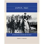 Japan, 1941 by John E. Moser, 9781469670652