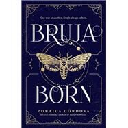 Bruja Born by Cordova, Zoraida, 9781492650652