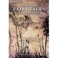 English Fairy Tales and Legends by Kerven, Rosalind, 9781905400652