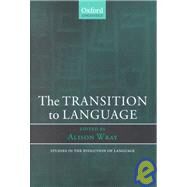The Transition to Language by Wray, Alison, 9780199250653