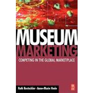 Museum Marketing by Rentschler,Ruth, 9780750680653