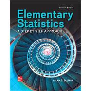 Elementary Statistics: A Step By Step Approach [Rental Edition] by BLUMAN, 9781260360653